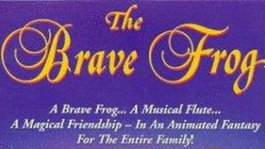 The Brave Frog