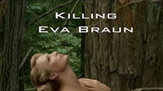 Killing Eva Braun