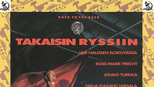 Back to the USSR – takaisin Ryssiin