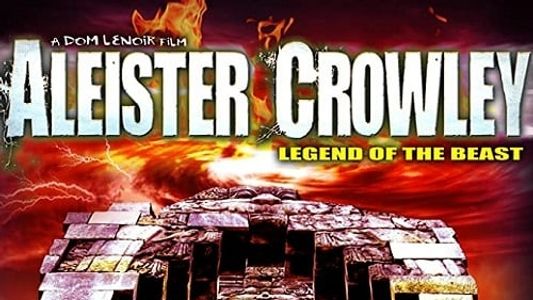 Aleister Crowley: Legend of the Beast