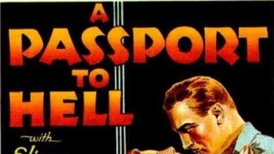 A Passport to Hell
