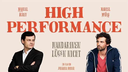 High Performance – Mandarinen lügen nicht
