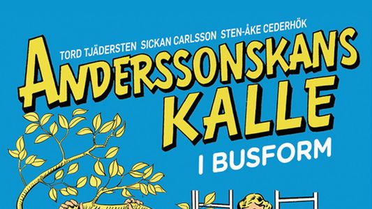 Anderssonskans Kalle i busform