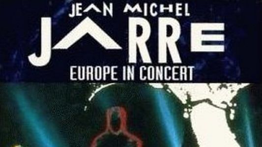 Jean-Michel Jarre - Europe In Concert