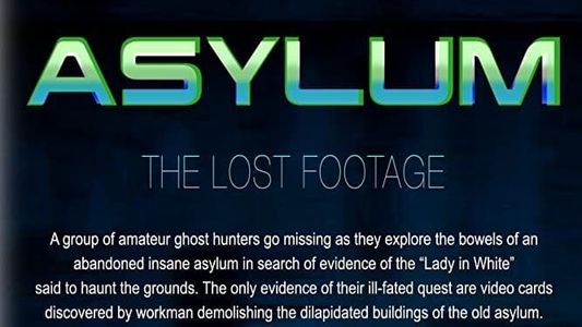 Asylum: the Lost Footage