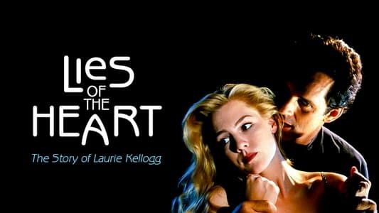 Image Lies of the Heart: The Story of Laurie Kellogg