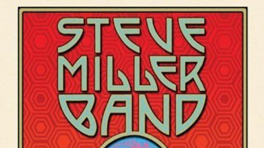 Steve Miller Band - Live at Austin City Limits