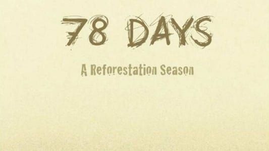 Image 78 days: A Tree Planting Documentary