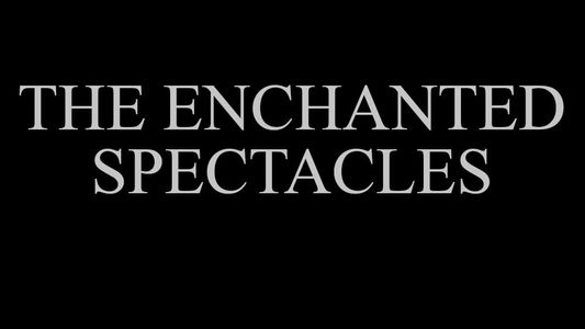 Image The Enchanted Spectacles