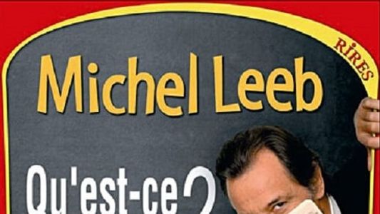 Michel Leeb - Qu'est-ce que sexe ?