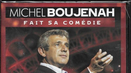Michel Boujenah fait sa comédie