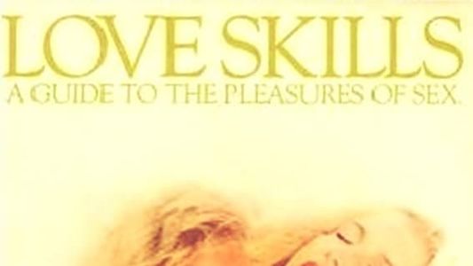 Image Love Skills: A Guide to the Pleasures of Sex