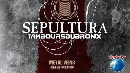 Sepultura Feat. Les Tambours Du Bronx - Metal Veins - Alive at Rock in Rio