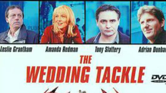 The Wedding Tackle