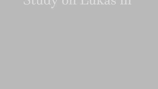 Study on Lukas in Lukas the Strange