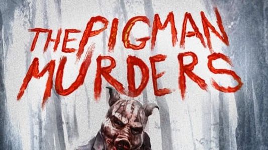 Image The Pigman Murders