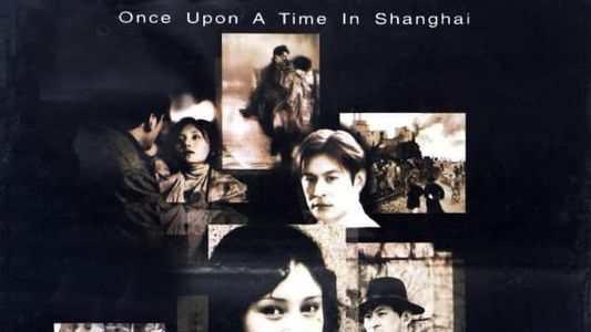Image Once Upon a Time in Shanghai