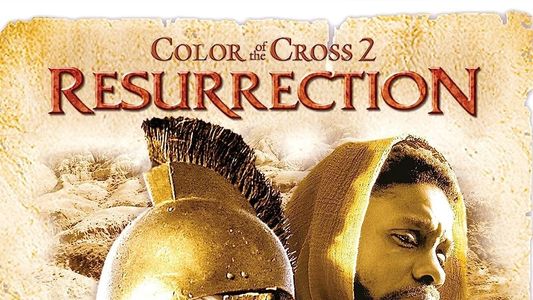 Color of the Cross 2: Resurrection