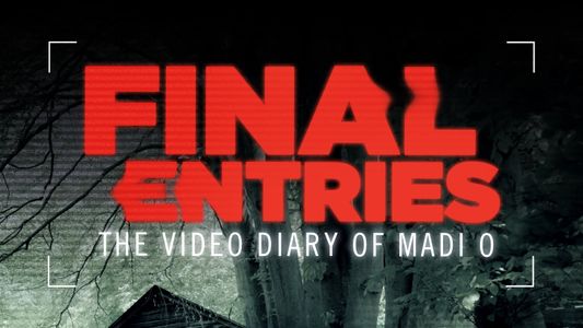 The Video Diary of Madi O, the Final Entries