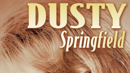 Dusty Springfield: Reflections