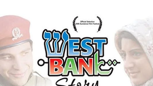 West Bank Story
