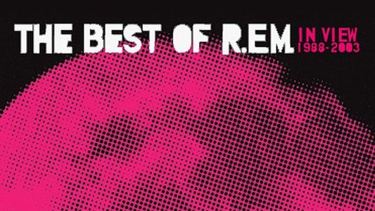 Image R.E.M.: In View 1988-2003 (The Best of R.E.M.)