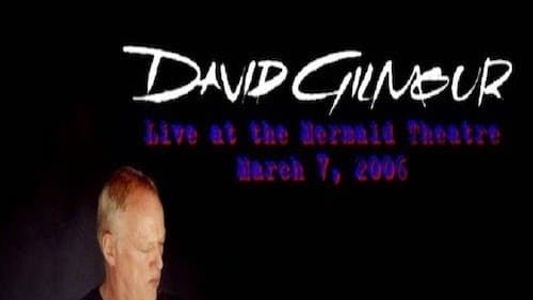 David Gilmour at London Mermaid Theatre