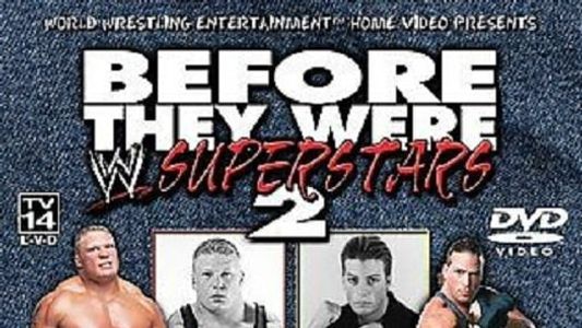 WWE: Before They Were Superstars 2