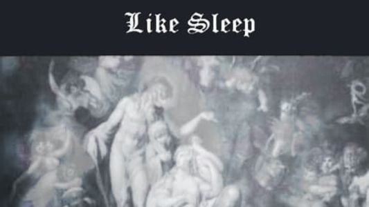 Like Sleep