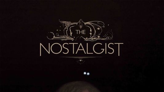 The Nostalgist