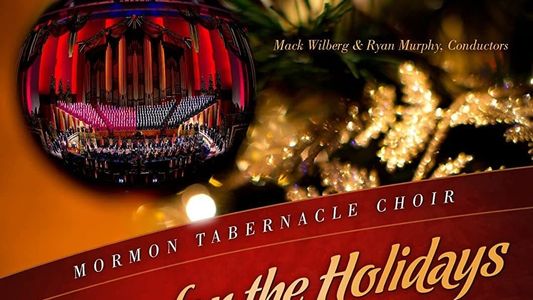 Image Home for the Holidays: Mormon Tabernacle Choir and the Orchestra at Temple Square