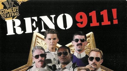 Reno 911! Reno's Most Wanted Uncensored
