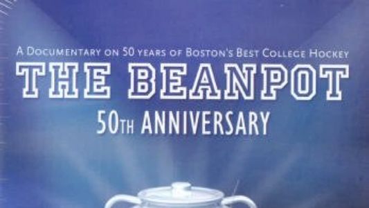 The Beanpot 50th Anniversary