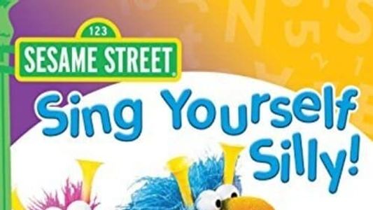 Image Sesame Street: Sing Yourself Silly!