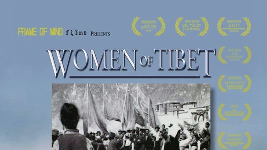 Women of Tibet: A Quiet Revolution