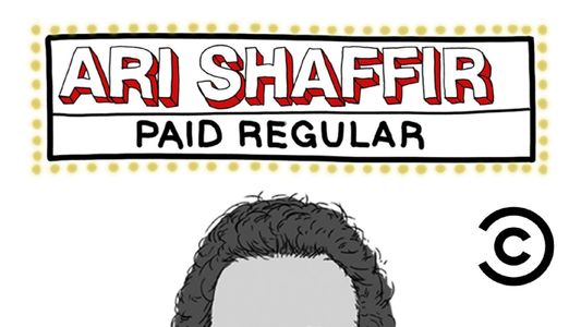 Ari Shaffir: Paid Regular