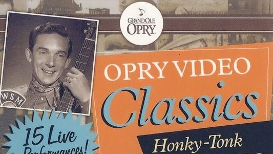 Opry Video Classics: Honky-Tonk Heroes
