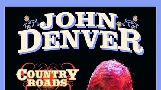 John Denver: Country Roads Live in England
