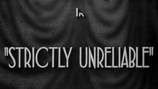 Strictly Unreliable