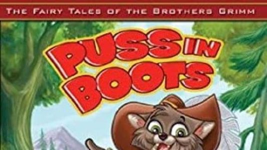 The Fairy Tales of the Brothers Grimm: Puss in Boots / The Masterthief