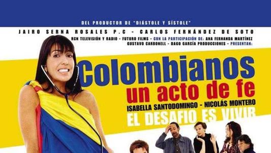 Colombianos, un acto de fe