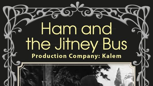 Ham and the Jitney Bus