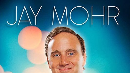 Jay Mohr: Happy. And A Lot.