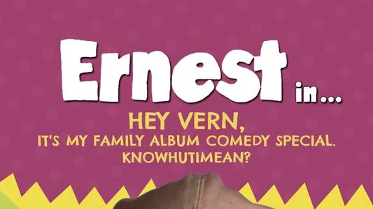 Hey Vern, It's My Family Album