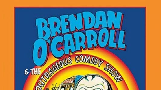 Brendan O'Carroll: How's Your Snowballs