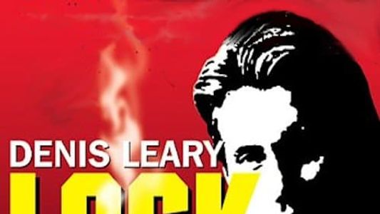 Denis Leary: Lock 'N Load