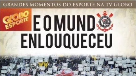 Image Corinthians - E o Mundo Enlouqueceu