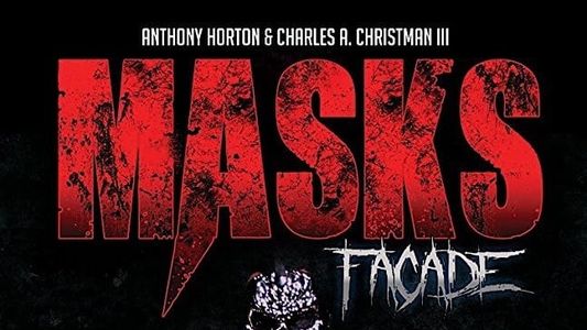 Masks: Facade