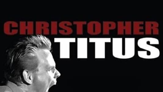 Christopher Titus: Angry Pursuit of Happiness