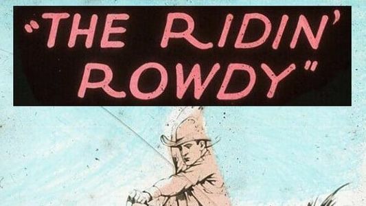 The Ridin' Rowdy